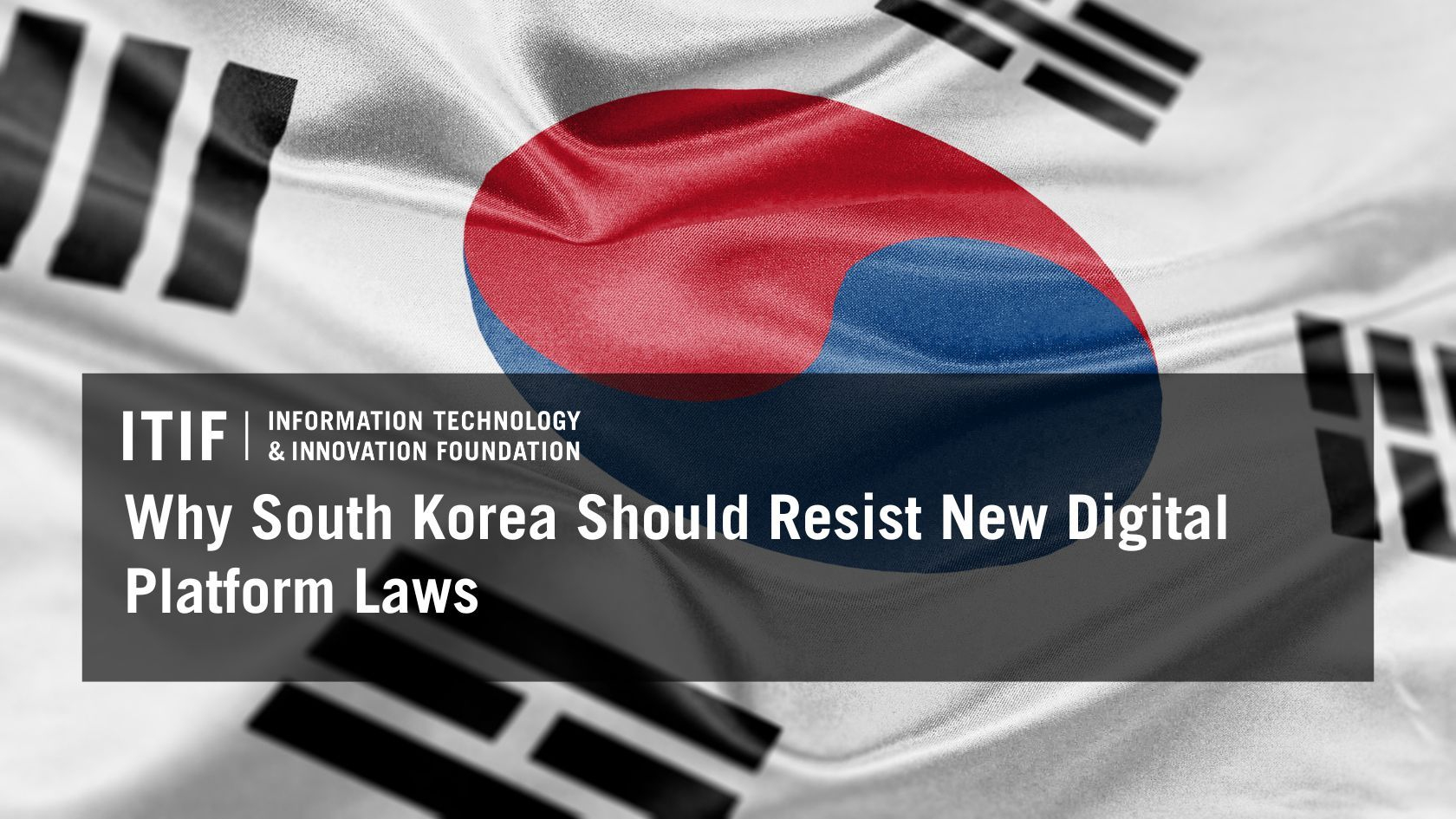 Why South Korea Should Resist New Digital Platform Laws  ITIF